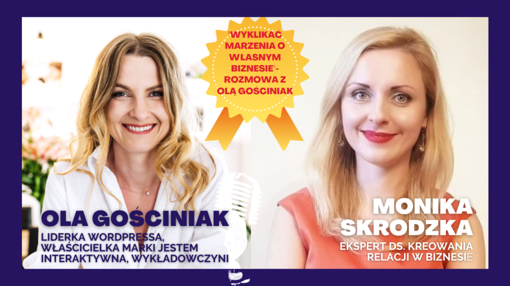 Monika Skrodzka Ola Gościniak Jestem Interaktywna #AkcjaRelacja #Monikapoleca