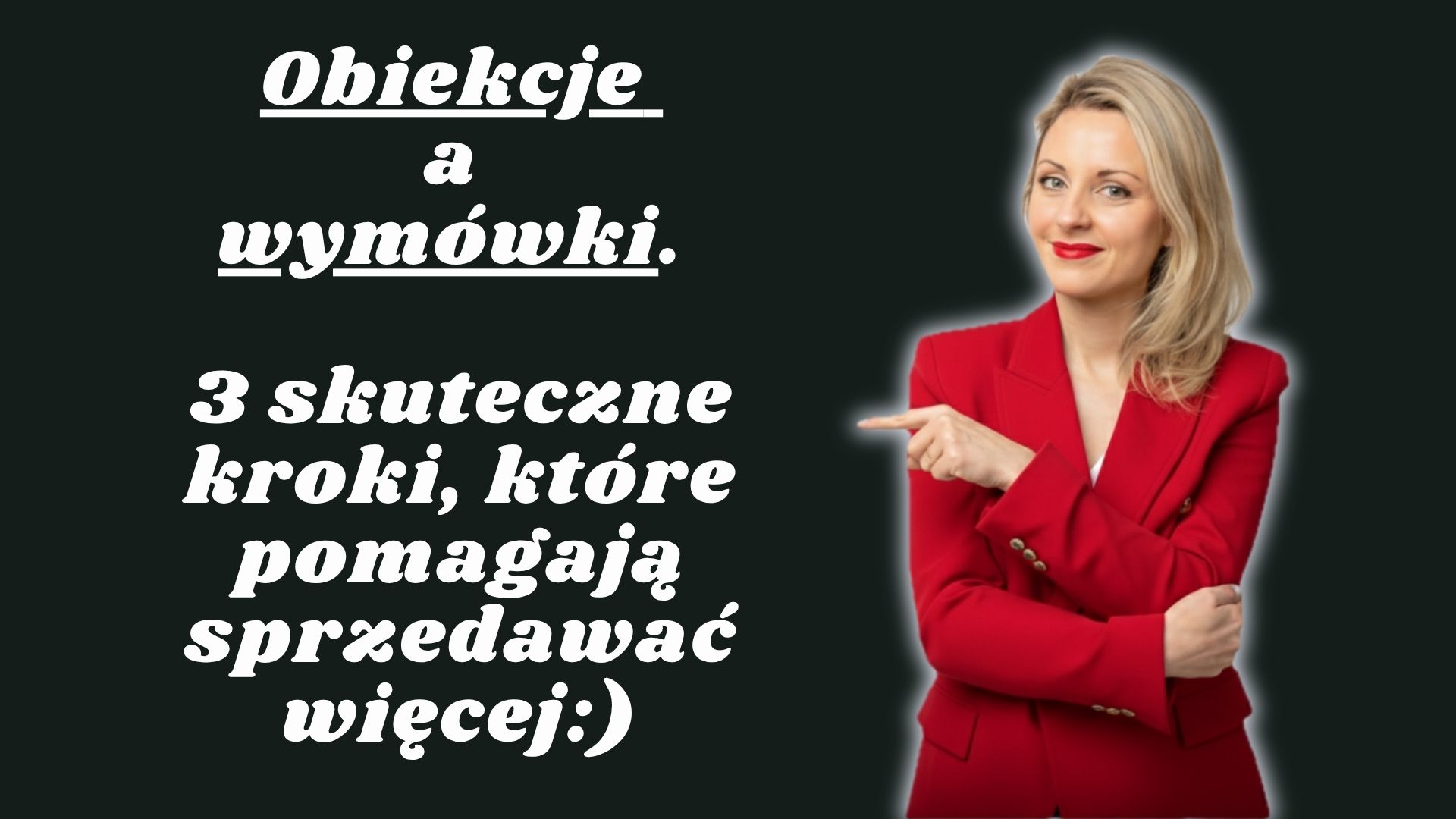 obiekcje wymówki obiekcja zbijanie obiekcji pytania pogłębiające sprzedaż zarządzanie inteligencja emocjonalna zarządzanie sprzedażą