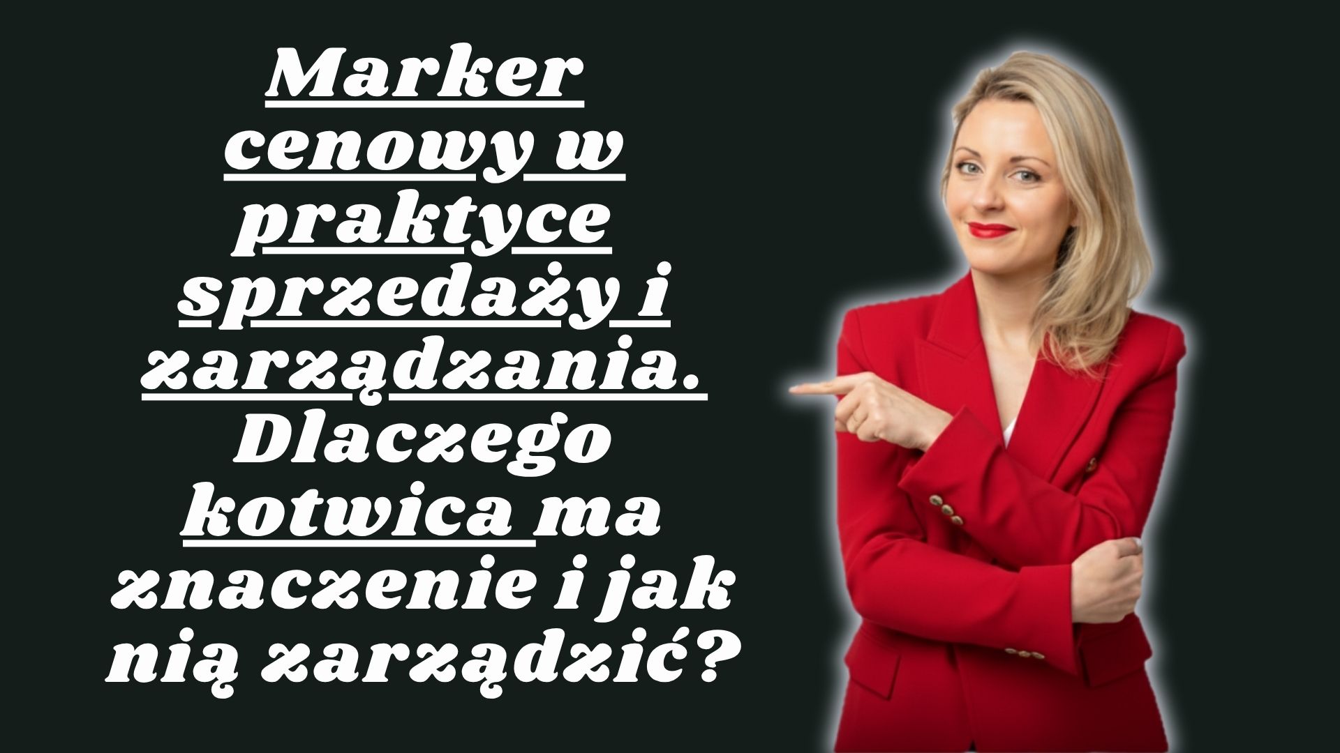 #AkcjaRelacja #Monikapoleca #sprzedaż #zarządzanie #markercenowy #kotwica #marker #rozwójbiznesu #rozwójlidera #konsultacje #warsztaty
